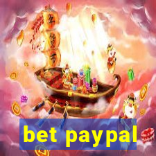 bet paypal